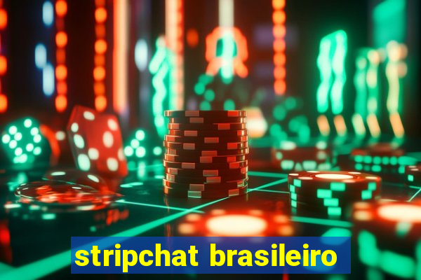 stripchat brasileiro
